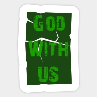 God with us Sticker